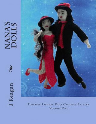 Carte NANA's Dolls: Poseable Fashion Doll Crochet Pattern MS J Reagan