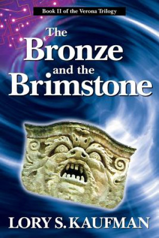 Buch The Bronze and the Brimstone Lory S Kaufman