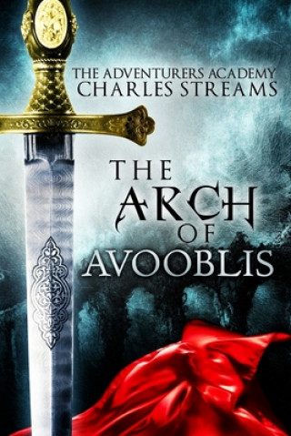 Kniha The Arch of Avooblis Charles Streams