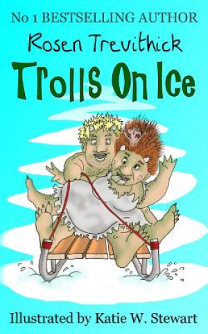 Buch Trolls on Ice Rosen Trevithick