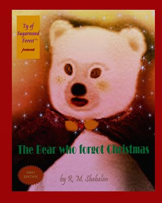 Książka The Bear who forgot Christmas R M Shabalan