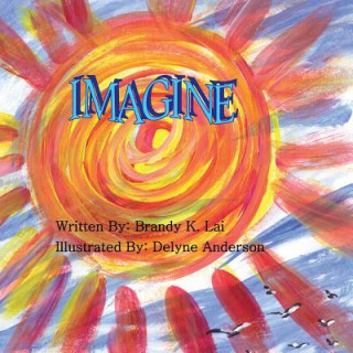 Knjiga Imagine Brandy K Lai