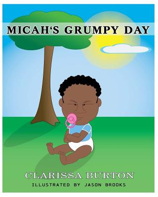 Książka Micah's Grumpy Day Clarissa Burton