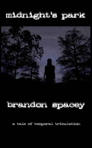 Book Midnight's Park Brandon Spacey