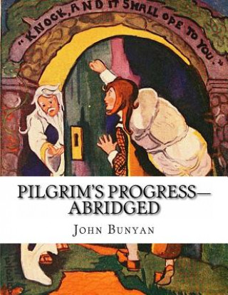 Kniha Pilgrim's Progress-Abridged John Bunyan