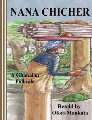 Kniha Nana Chicher Kwabena Ofori Panin