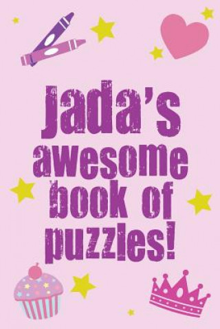 Knjiga Jada's Awesome Book Of Puzzles! Clarity Media