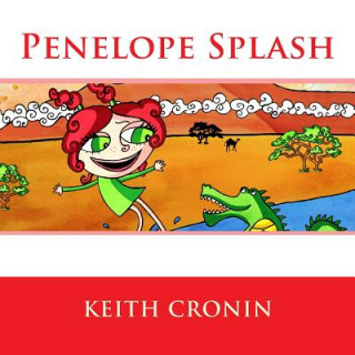 Knjiga Penelope Splash MR Keith Cronin