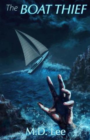 Knjiga The Boat Thief M D Lee