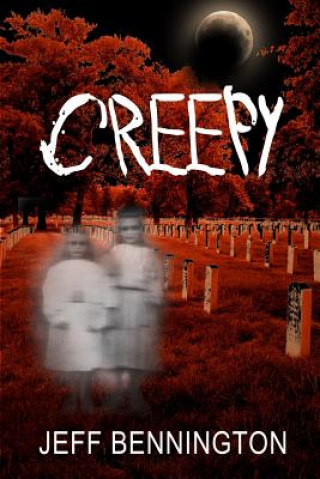 Książka Creepy: The Full Collection Jeff Bennington