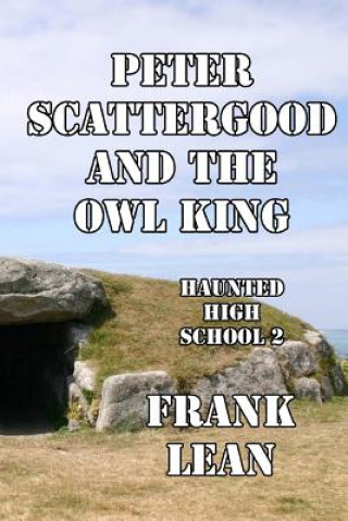 Knjiga Peter Scattergood and the Owl King Frank Lean