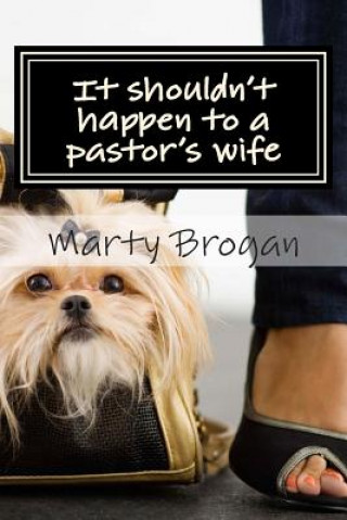 Carte It shouldn't happen to a pastor's wife Marty Brogan