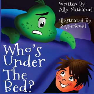 Carte Who's Under The Bed? Ally Nathaniel