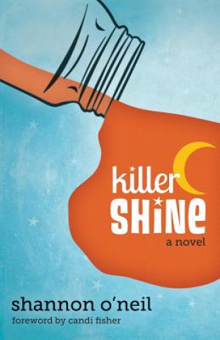 Boek Killer Shine Shannon O'Neil