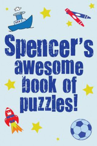 Książka Spencer's Awesome Book Of Puzzles! Clarity Media