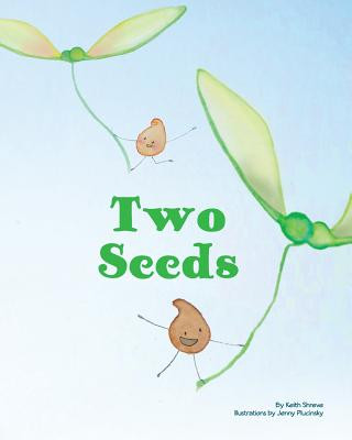 Knjiga Two Seeds Keith Shreve