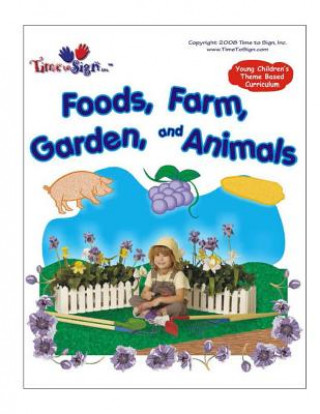 Kniha Young Childen's Theme Based Curriculum: Foods, Farm, Garden and Animals Michael S Hubler Ed S