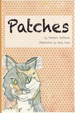 Knjiga Patches Barbara Buchanan