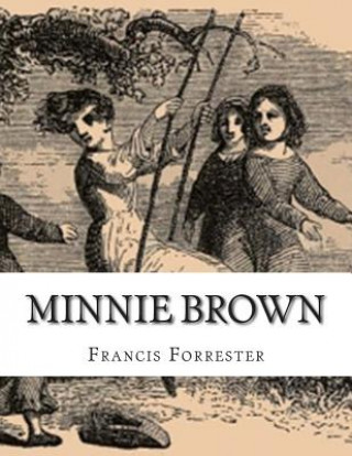 Buch Minnie Brown Francis Forrester