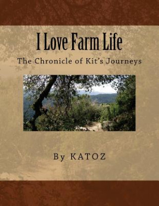 Книга I Love Farm Life Mrs Katherine L Zannu