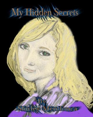 Kniha My Hidden Secrets Shirley Mendonca