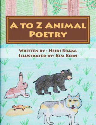 Kniha A to Z Animal Poetry Heidi Bragg