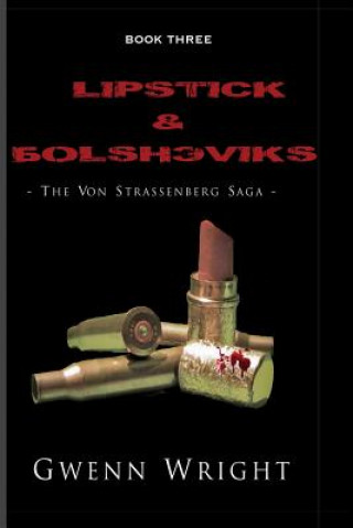 Kniha Lipstick & Bolsheviks Gwenn Wright