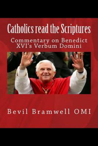 Kniha Catholics read the Scriptures Rev Bevil Bramwell Omi