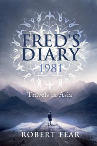 Knjiga Fred's Diary 1981 MR Robert Fear