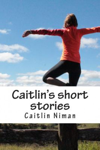 Carte Caitlin's short stories Caitlin N Niman