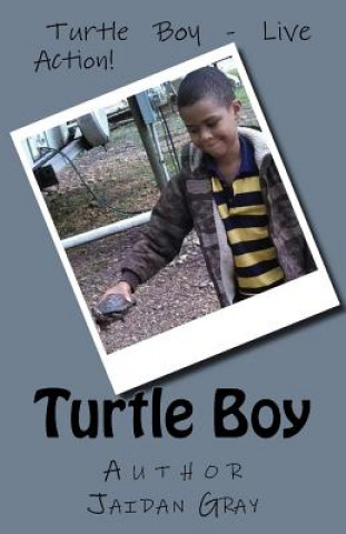 Knjiga Turtle Boy Jaidan Christopher Gray