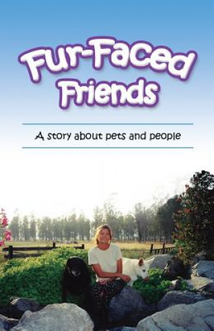 Carte Fur-Faced Friends: A story about pets and people Mrs Niki Rapattoni