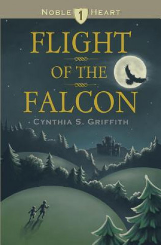 Книга Flight of the Falcon Cynthia S Griffith