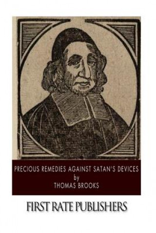 Knjiga Precious Remedies Against Satan's Devices Thomas Brooks