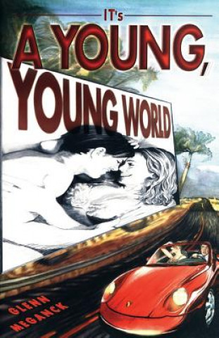 Kniha It's A Young, Young World Glenn Meganck