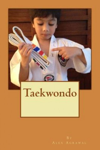 Книга Taekwondo Alex Agrawal