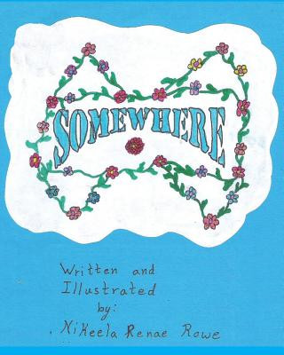 Knjiga Somewhere Nikeela Rowe