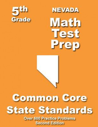 Könyv Nevada 5th Grade Math Test Prep: Common Core Learning Standards Teachers' Treasures