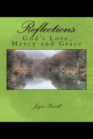 Книга Reflections: of God's Love, Mercy and Grace Joyce Powell