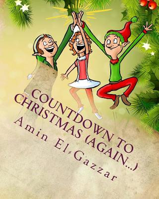 Książka Countdown to Christmas (Again...): Another 24 Days of Christmas Amin El-Gazzar