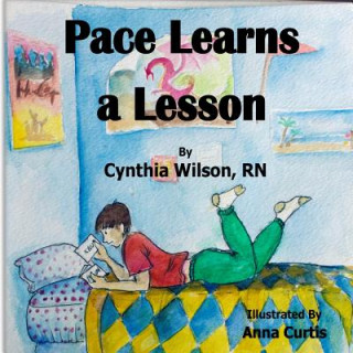 Boek Pace Learns a Lesson Cynthia Wilson Rn