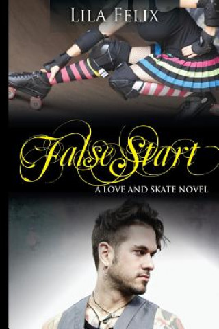 Kniha False Start Lila Felix