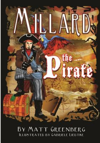 Książka Millard the Pirate Matt Greenberg