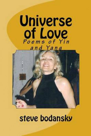 Kniha Universe of Love: Poems of Yin and Yang Steve Bodansky