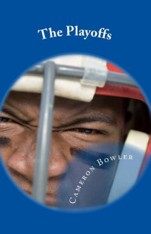 Knjiga The Playoffs Cameron Bowler