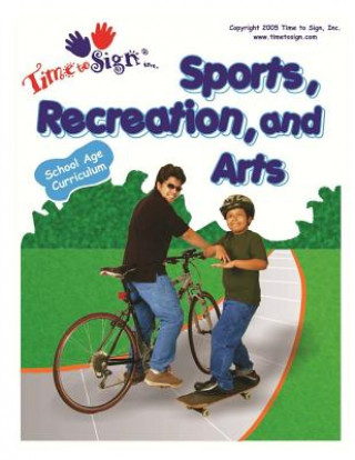 Carte School Age Curriculum: Sports, Recreation, and Arts Michael S Hubler Ed S