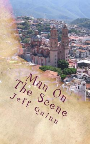 Livre Man On The Scene: Holgazan Jeff Quinn