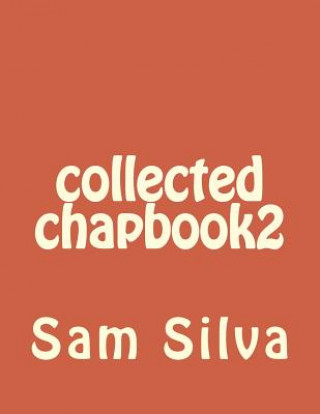 Könyv collected chapbook2 Sam Silva