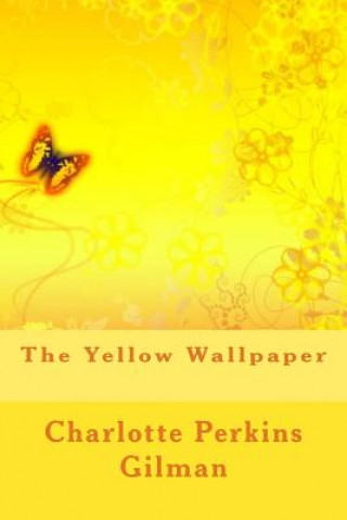 Kniha The Yellow Wallpaper Charlotte Perkins Gilman