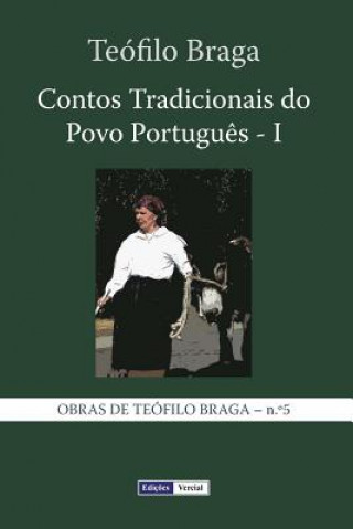 Kniha Contos Tradicionais do Povo Portugu?s - I Teofilo Braga